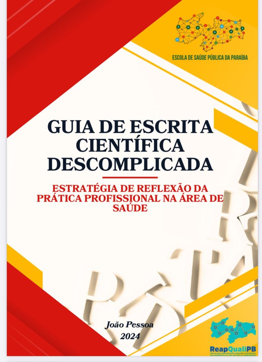 APOIO  INSTITUCIONAL DA ESP/SES-PB LANÇA E-BOOK SOBRE ESCRITA  CIENTÍFICA  DESCOMPLICADA